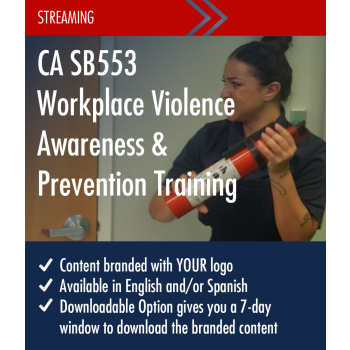 CA SB553 Workplace Violence Prevention Streaming Training for Supervisors and Employees